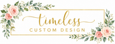 Timeless Custom Designs - Home